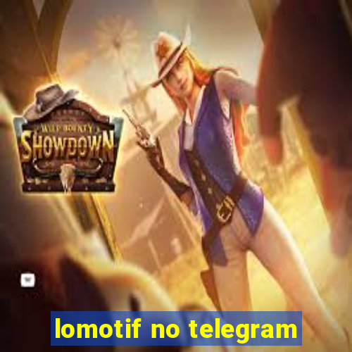 lomotif no telegram